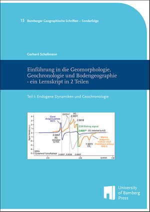 Buchcover Einführung in die Geomorphologie, Geochronologie und Bodengeographie - ein Lernskript in 2 Teilen | Gerhard Schellmann | EAN 9783863099428 | ISBN 3-86309-942-7 | ISBN 978-3-86309-942-8