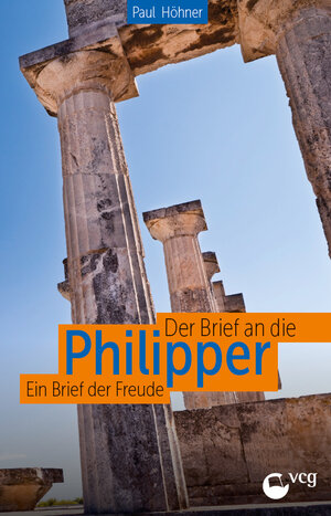 Buchcover Der Brief an die Philipper | Paul Höhner | EAN 9783863110758 | ISBN 3-86311-075-7 | ISBN 978-3-86311-075-8