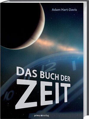 Buchcover Das Buch der Zeit | Adam Hart-Davis | EAN 9783863120146 | ISBN 3-86312-014-0 | ISBN 978-3-86312-014-6
