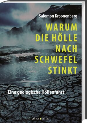 Buchcover Warum die Hölle nach Schwefel stinkt  | EAN 9783863120573 | ISBN 3-86312-057-4 | ISBN 978-3-86312-057-3