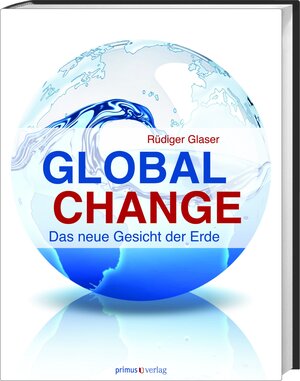 Buchcover Global Change | Rüdiger Glaser | EAN 9783863123604 | ISBN 3-86312-360-3 | ISBN 978-3-86312-360-4