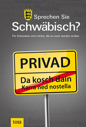 Buchcover Sprechen Sie Schwäbisch?  | EAN 9783863130282 | ISBN 3-86313-028-6 | ISBN 978-3-86313-028-2