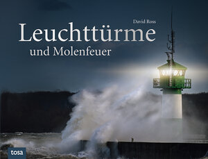 Buchcover Leuchttürme und Molenfeuer | David Ross | EAN 9783863133504 | ISBN 3-86313-350-1 | ISBN 978-3-86313-350-4