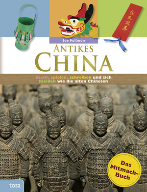 Buchcover Antikes China | Joe Fullman | EAN 9783863134112 | ISBN 3-86313-411-7 | ISBN 978-3-86313-411-2