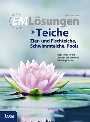 Buchcover EM Lösungen Teiche (Zier- und Fischteiche, Schwimmteiche, Pools) | Ernst Hammes | EAN 9783863135119 | ISBN 3-86313-511-3 | ISBN 978-3-86313-511-9