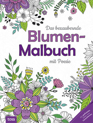 Buchcover Das bezaubernde Blumen-Malbuch mit Poesie  | EAN 9783863135713 | ISBN 3-86313-571-7 | ISBN 978-3-86313-571-3