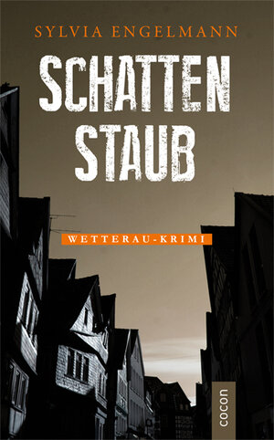 Buchcover Schattenstaub | Sylvia Engelmann | EAN 9783863142377 | ISBN 3-86314-237-3 | ISBN 978-3-86314-237-7