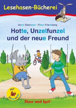 Buchcover Hotte, Unzelfunzel und der neue Freund / Silbenhilfe | Anne Steinwart | EAN 9783863161651 | ISBN 3-86316-165-3 | ISBN 978-3-86316-165-1