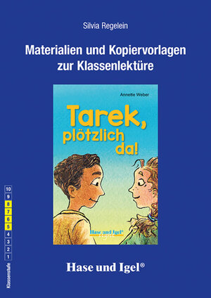 Buchcover Begleitmaterial: Tarek, plötzlich da! | Silvia Regelein | EAN 9783863162481 | ISBN 3-86316-248-X | ISBN 978-3-86316-248-1