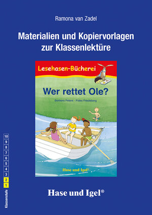 Buchcover Begleitmaterial: Wer rettet Ole? | Ramona van Zadel | EAN 9783863162559 | ISBN 3-86316-255-2 | ISBN 978-3-86316-255-9