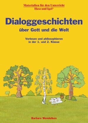 Buchcover Dialoggeschichten über Gott und die Welt | Barbara Wendelken | EAN 9783863163334 | ISBN 3-86316-333-8 | ISBN 978-3-86316-333-4