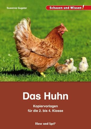 Buchcover Das Huhn – Kopiervorlagen für die 2. bis 4. Klasse | Susanne Gugeler | EAN 9783863163532 | ISBN 3-86316-353-2 | ISBN 978-3-86316-353-2