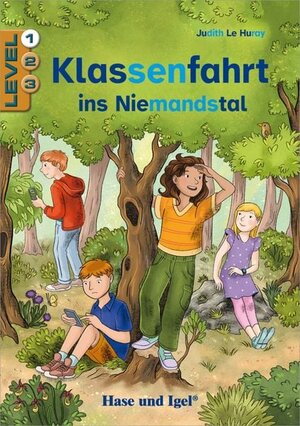 Buchcover Klassenfahrt ins Niemandstal / Level 1 | Judith Le Huray | EAN 9783863165208 | ISBN 3-86316-520-9 | ISBN 978-3-86316-520-8