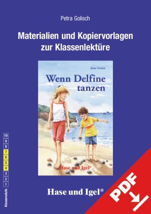 Buchcover Begleitmaterial: Wenn Delfine tanzen | Petra Golisch | EAN 9783863167608 | ISBN 3-86316-760-0 | ISBN 978-3-86316-760-8