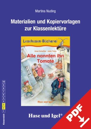 Buchcover Begleitmaterial: Alle nannten ihn Tomate | Martina Nuding | EAN 9783863167622 | ISBN 3-86316-762-7 | ISBN 978-3-86316-762-2