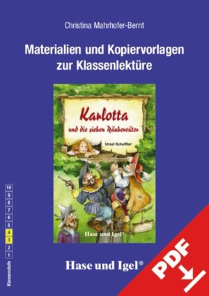 Buchcover Begleitmaterial: Karlotta und die sieben Räuberväter | Christina Mahrhofer-Bernt | EAN 9783863167684 | ISBN 3-86316-768-6 | ISBN 978-3-86316-768-4