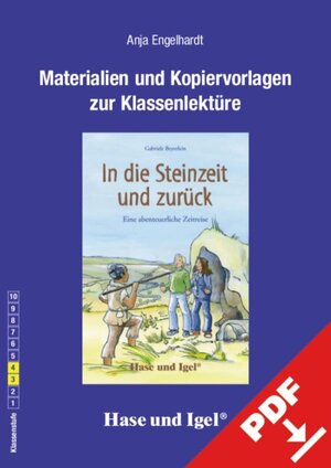 Buchcover Begleitmaterial: In die Steinzeit und zurück | Anja Engelhardt | EAN 9783863168049 | ISBN 3-86316-804-6 | ISBN 978-3-86316-804-9