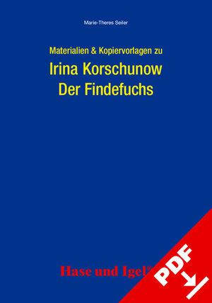 Buchcover Begleitmaterial: Der Findefuchs | Marie-Theres Seiler | EAN 9783863169367 | ISBN 3-86316-936-0 | ISBN 978-3-86316-936-7