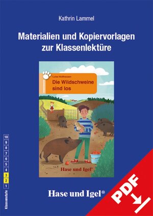 Buchcover Begleitmaterial: Die Wildschweine sind los | Kathrin Lammel | EAN 9783863169794 | ISBN 3-86316-979-4 | ISBN 978-3-86316-979-4