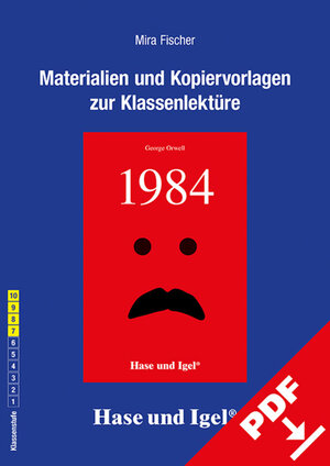 Buchcover Begleitmaterial: 1984 | Mira Fischer | EAN 9783863169916 | ISBN 3-86316-991-3 | ISBN 978-3-86316-991-6