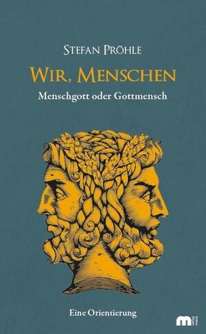 Buchcover Wir, Menschen | Stefan Pröhle | EAN 9783863170530 | ISBN 3-86317-053-9 | ISBN 978-3-86317-053-0