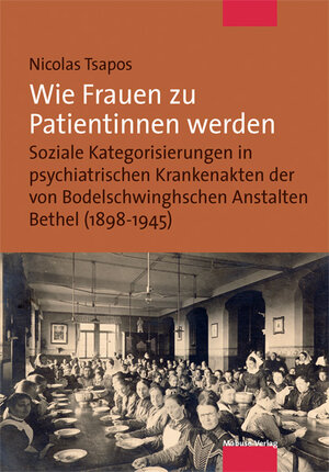 Buchcover Wie Frauen zu Patientinnen werden | Nicolas Tsapos | EAN 9783863210137 | ISBN 3-86321-013-1 | ISBN 978-3-86321-013-7