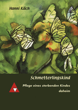 Buchcover Schmetterlingskind | Hanni Käch | EAN 9783863211059 | ISBN 3-86321-105-7 | ISBN 978-3-86321-105-9