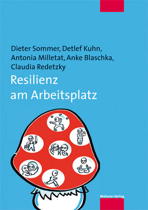 Buchcover Resilienz am Arbeitsplatz | Dieter Sommer | EAN 9783863211769 | ISBN 3-86321-176-6 | ISBN 978-3-86321-176-9