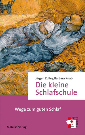 Buchcover Die kleine Schlafschule | Jürgen Zulley | EAN 9783863212841 | ISBN 3-86321-284-3 | ISBN 978-3-86321-284-1