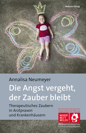 Buchcover Die Angst vergeht, der Zauber bleibt | Annalisa Neumeyer | EAN 9783863213558 | ISBN 3-86321-355-6 | ISBN 978-3-86321-355-8