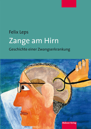 Buchcover Zange am Hirn | Felix Leps | EAN 9783863213596 | ISBN 3-86321-359-9 | ISBN 978-3-86321-359-6