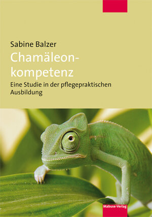 Buchcover Chamäleonkompetenz | Sabine Balzer | EAN 9783863213923 | ISBN 3-86321-392-0 | ISBN 978-3-86321-392-3