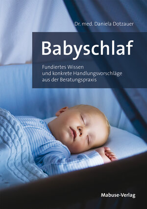 Buchcover Babyschlaf | Daniela Dotzauer | EAN 9783863215675 | ISBN 3-86321-567-2 | ISBN 978-3-86321-567-5