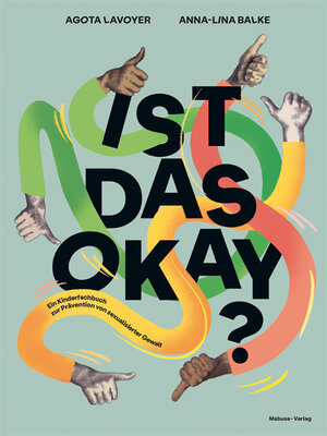 Buchcover Ist das okay? | Agota Lavoyer | EAN 9783863216214 | ISBN 3-86321-621-0 | ISBN 978-3-86321-621-4