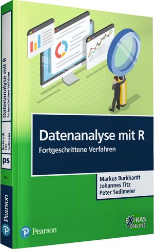 Buchcover Datenanalyse mit R: Fortgeschrittene Verfahren  | EAN 9783863263089 | ISBN 3-86326-308-1 | ISBN 978-3-86326-308-9