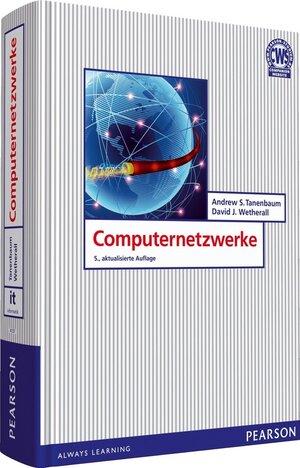 Buchcover Computernetzwerke / Pearson Studium - IT | Andrew S. Tanenbaum, David J. Wetherall | EAN 9783863265366 | ISBN 3-86326-536-X | ISBN 978-3-86326-536-6