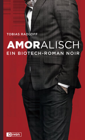 Buchcover Amoralisch | Tobias Radloff | EAN 9783863270322 | ISBN 3-86327-032-0 | ISBN 978-3-86327-032-2