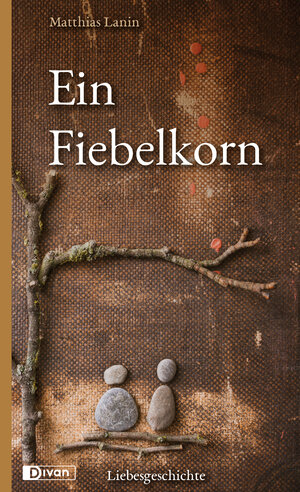 Buchcover Ein Fiebelkorn | Lanin | EAN 9783863270445 | ISBN 3-86327-044-4 | ISBN 978-3-86327-044-5