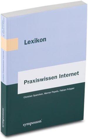 Buchcover Lexikon Praxiswissen Internet | Christian Spancken | EAN 9783863296421 | ISBN 3-86329-642-7 | ISBN 978-3-86329-642-1