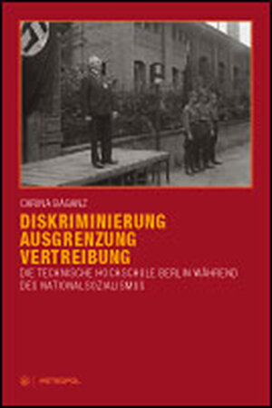 Buchcover Diskriminierung, Ausgrenzung, Vertreibung | Carina Baganz | EAN 9783863311308 | ISBN 3-86331-130-2 | ISBN 978-3-86331-130-8