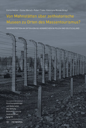 Buchcover Von Mahnstätten über zeithistorische Museen zu Orten des Massentourismus?  | EAN 9783863313258 | ISBN 3-86331-325-9 | ISBN 978-3-86331-325-8