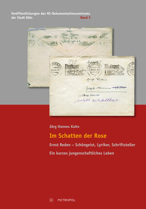 Buchcover Im Schatten der Rose | Jörg Hannes Kuhn | EAN 9783863315702 | ISBN 3-86331-570-7 | ISBN 978-3-86331-570-2