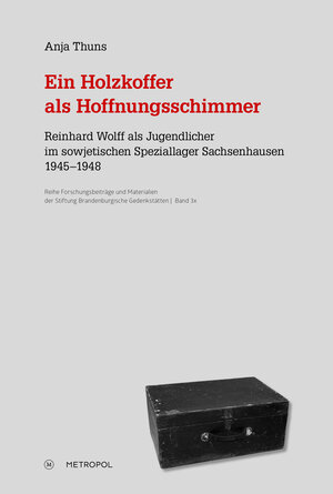 Buchcover Ein Holzkoffer als Hoffnungsschimmer | Anja Thuns | EAN 9783863317133 | ISBN 3-86331-713-0 | ISBN 978-3-86331-713-3