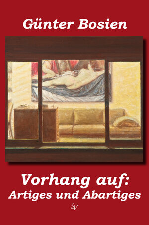 Buchcover Vorhang auf | Günter Bosien | EAN 9783863320188 | ISBN 3-86332-018-2 | ISBN 978-3-86332-018-8