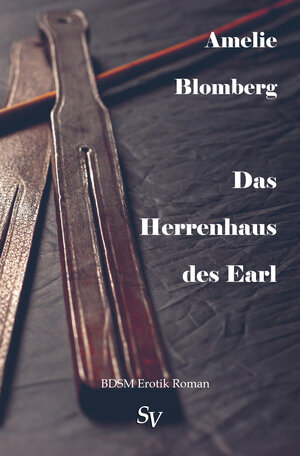 Buchcover Das Herrenhaus des Earl | Amelie Blomberg | EAN 9783863320652 | ISBN 3-86332-065-4 | ISBN 978-3-86332-065-2