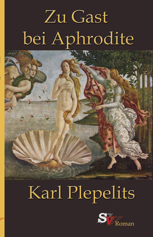 Buchcover Zu Gast bei Aphrodite | Karl Plepelits | EAN 9783863321093 | ISBN 3-86332-109-X | ISBN 978-3-86332-109-3