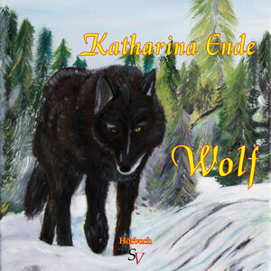 Buchcover Wolf | Katharina Ende | EAN 9783863322090 | ISBN 3-86332-209-6 | ISBN 978-3-86332-209-0
