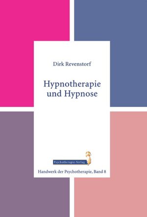 Buchcover Hypnotherapie und Hypnose | Dirk Revenstorf | EAN 9783863330088 | ISBN 3-86333-008-0 | ISBN 978-3-86333-008-8