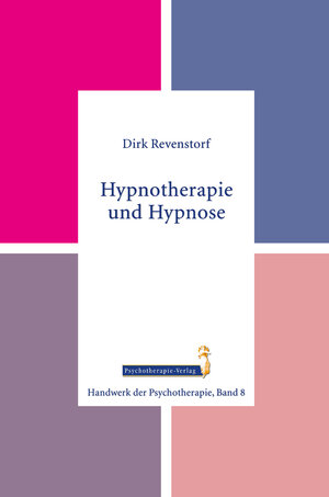 Buchcover Hypnotherapie und Hypnose | Dirk Revenstorf | EAN 9783863339081 | ISBN 3-86333-908-8 | ISBN 978-3-86333-908-1
