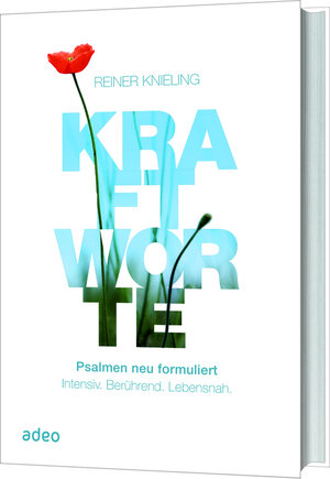 Buchcover Kraftworte - Psalmen neu formuliert  | EAN 9783863342937 | ISBN 3-86334-293-3 | ISBN 978-3-86334-293-7
